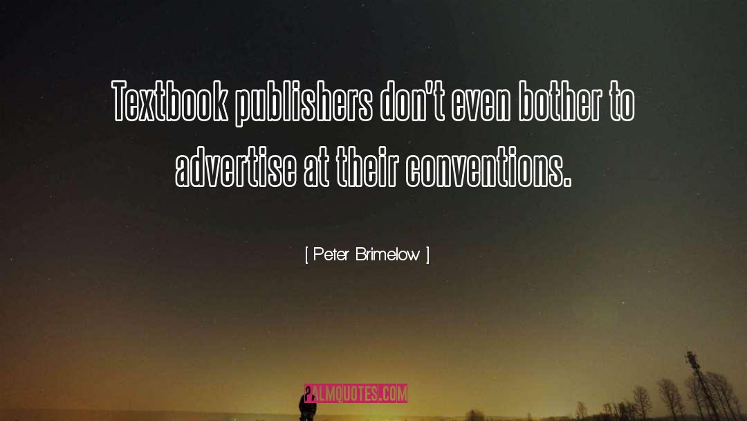 Conventions quotes by Peter Brimelow