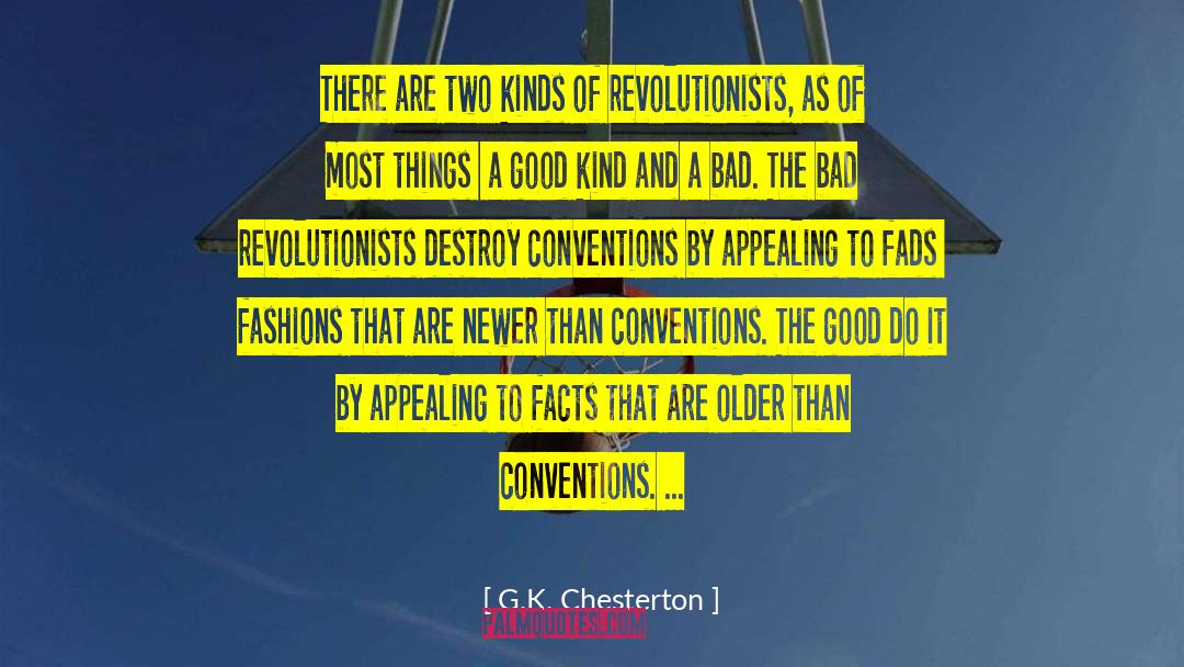 Conventions quotes by G.K. Chesterton