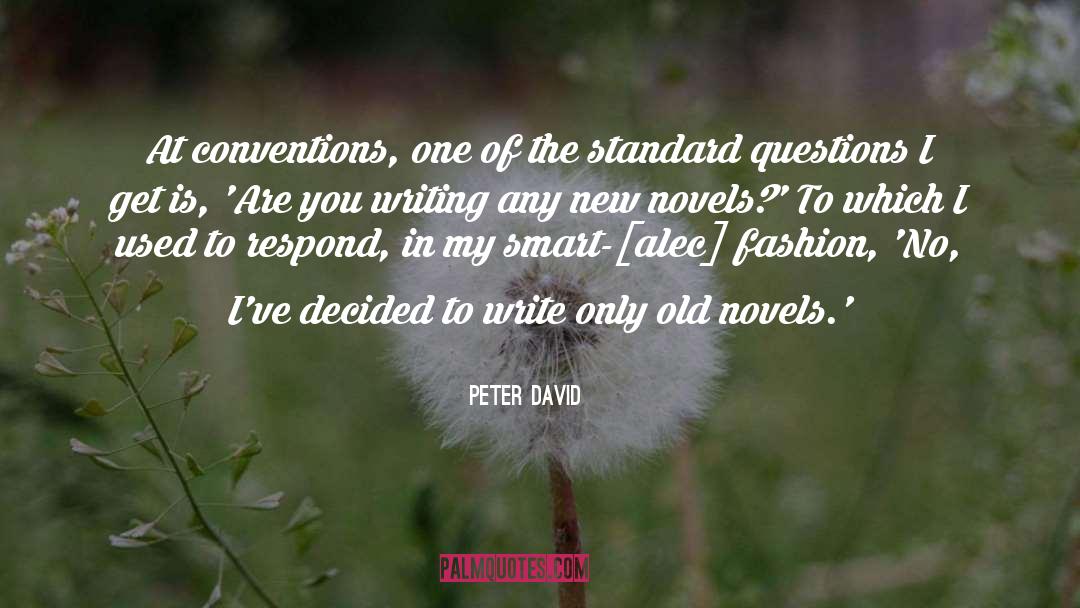 Conventions quotes by Peter David