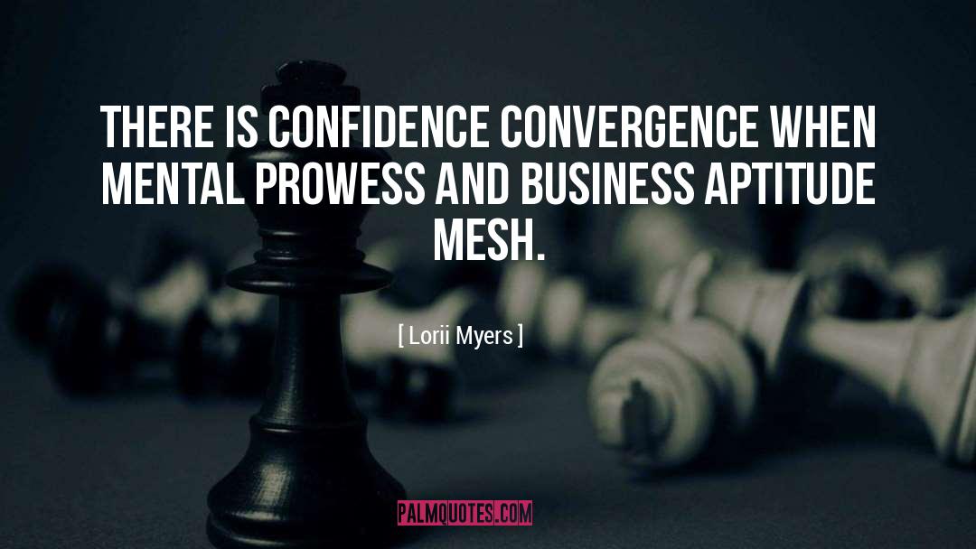 Convergence quotes by Lorii Myers