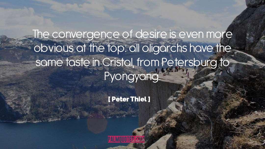 Convergence quotes by Peter Thiel