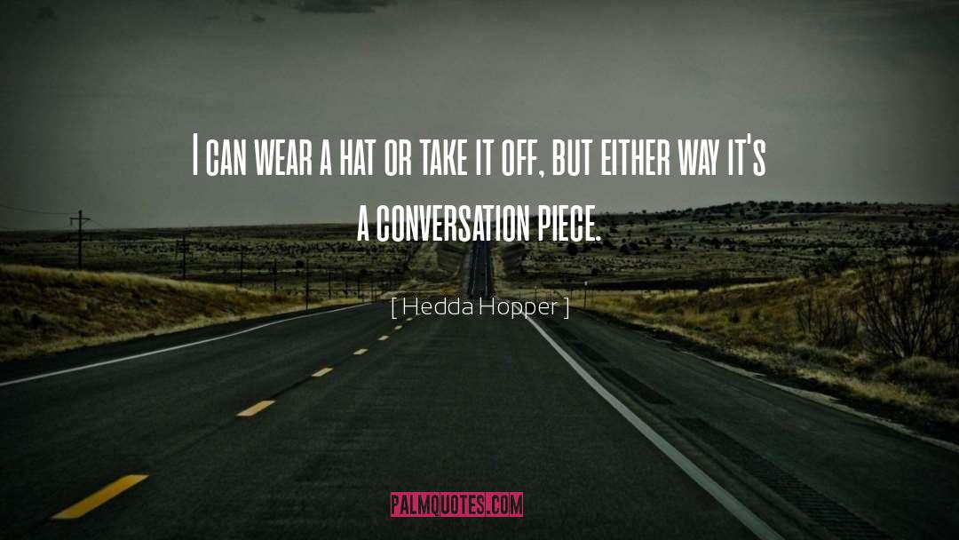 Conversation Piece quotes by Hedda Hopper