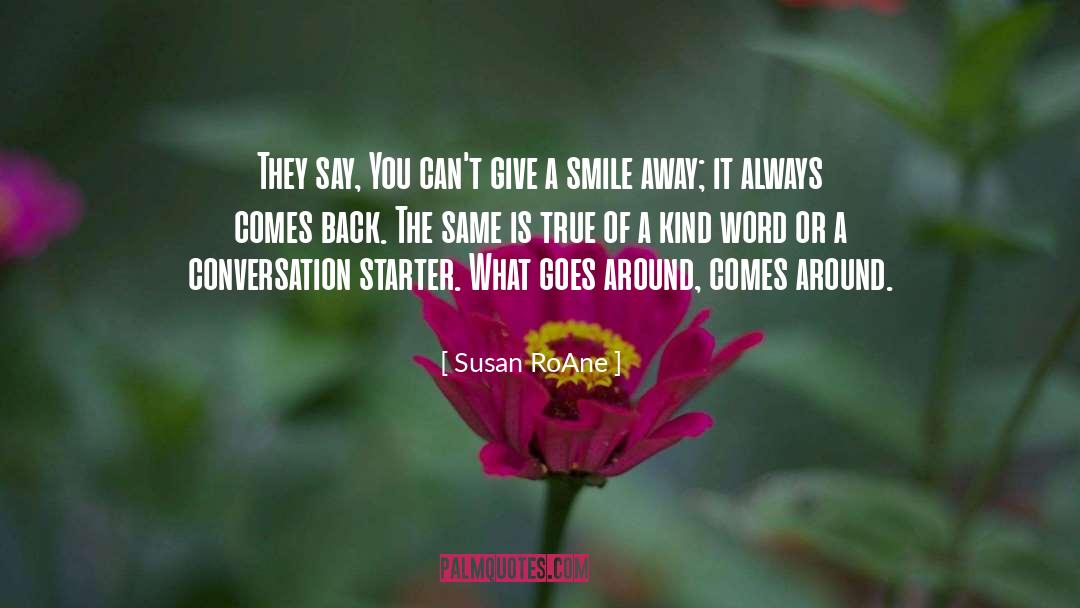 Conversation Starter quotes by Susan RoAne