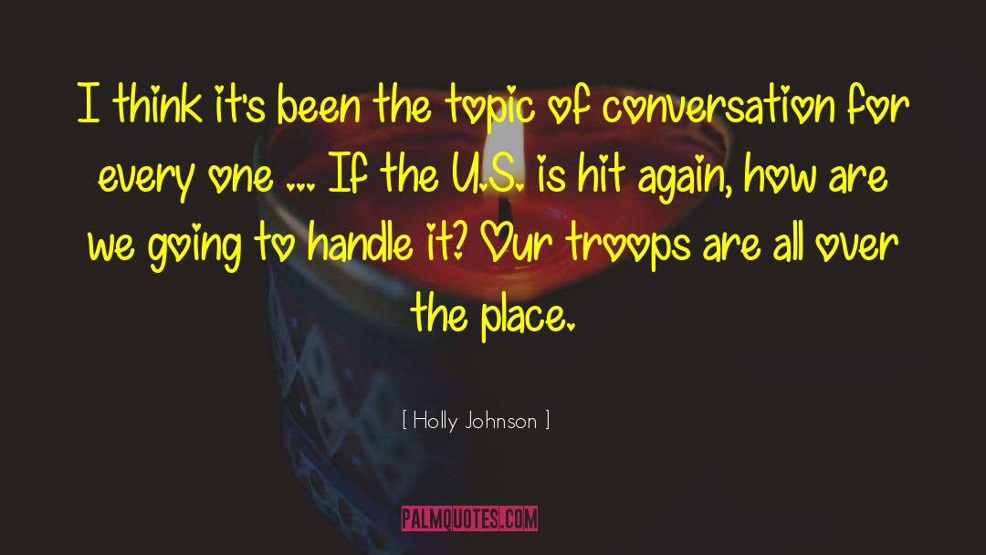 Conversation Topics quotes by Holly Johnson