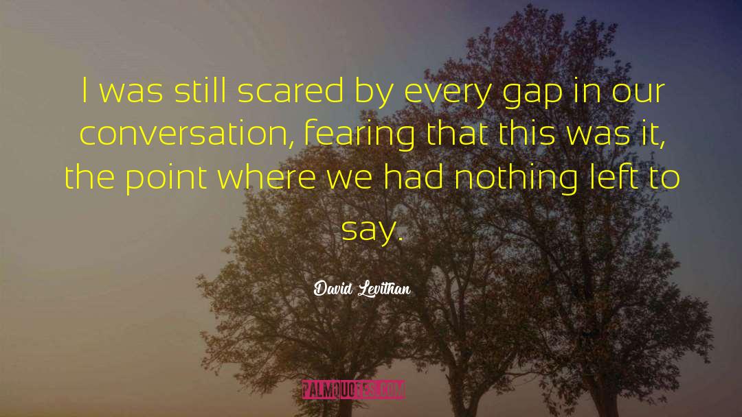 Conversation Topics quotes by David Levithan