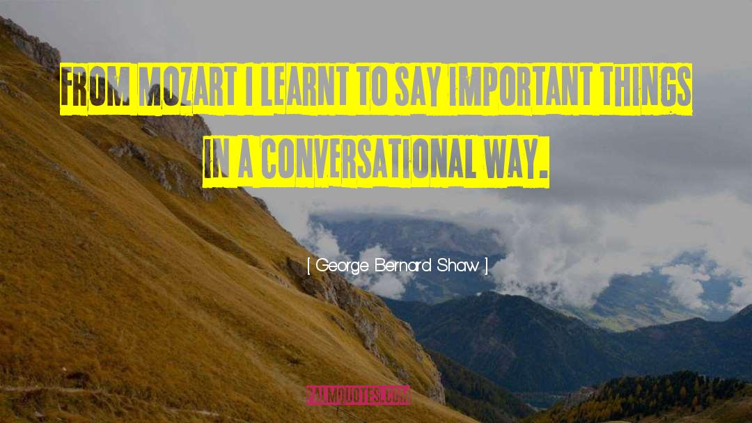 Conversational quotes by George Bernard Shaw