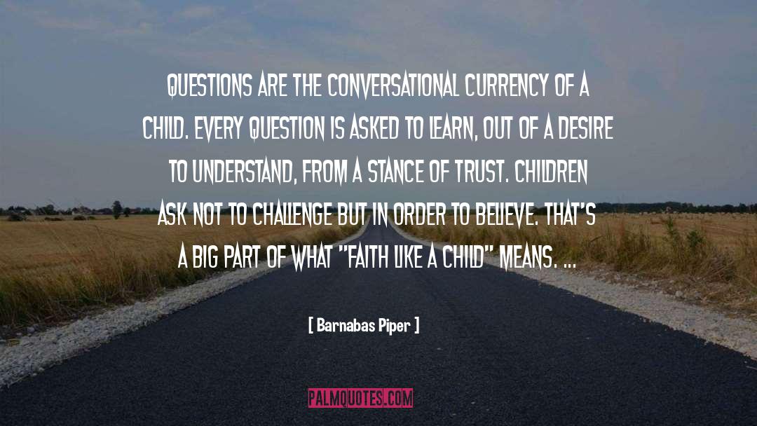 Conversational quotes by Barnabas Piper