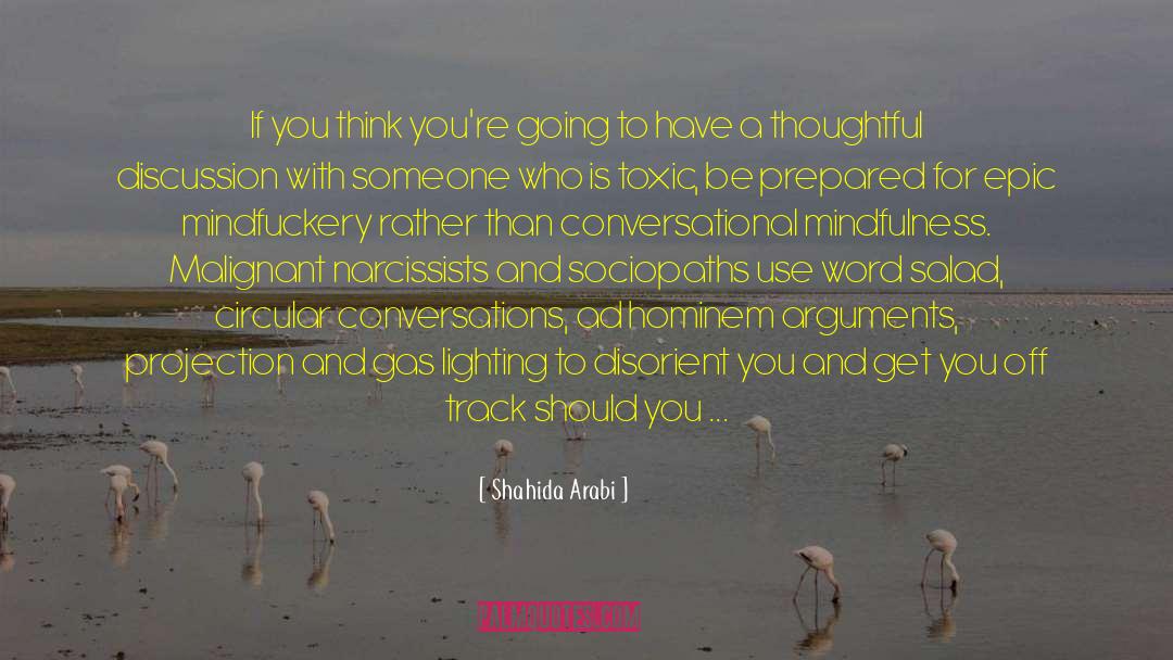 Conversational quotes by Shahida Arabi