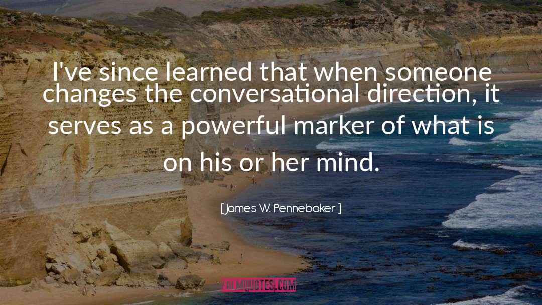 Conversational quotes by James W. Pennebaker