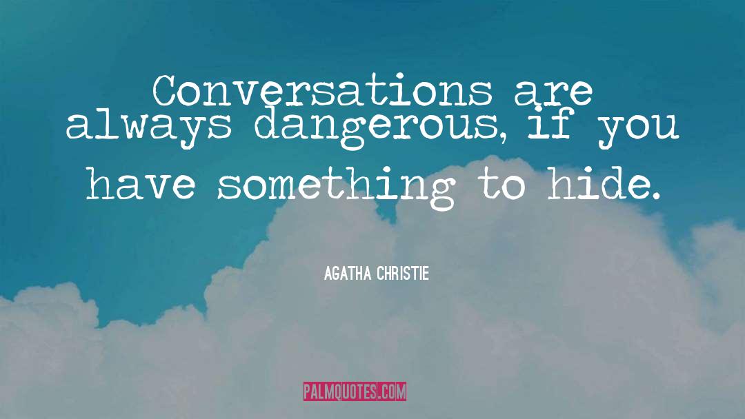 Conversations quotes by Agatha Christie