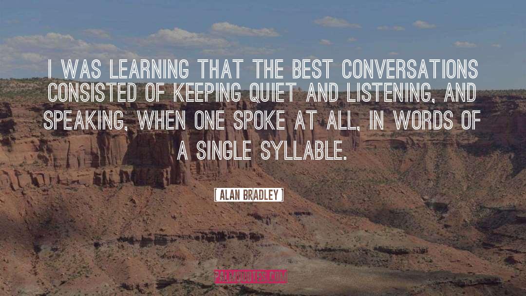 Conversations quotes by Alan Bradley