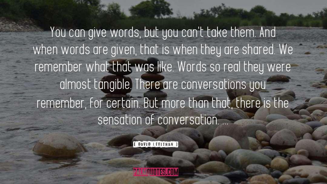 Conversations quotes by David Levithan