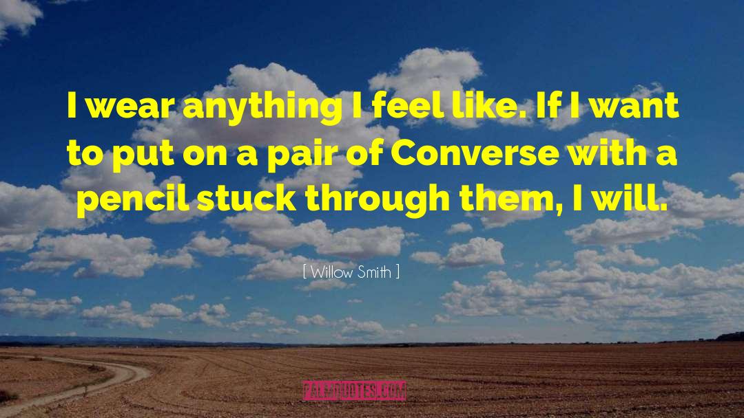 Converses quotes by Willow Smith
