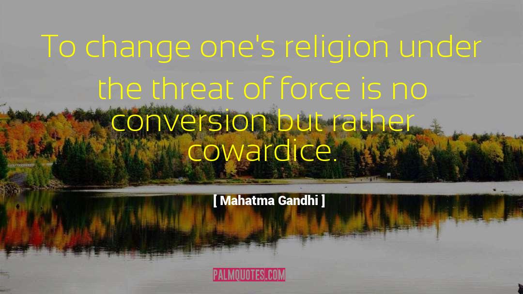 Conversion quotes by Mahatma Gandhi