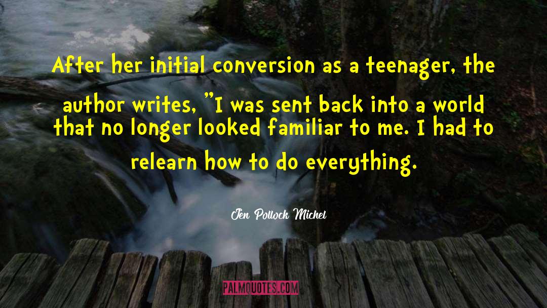 Conversion quotes by Jen Pollock Michel