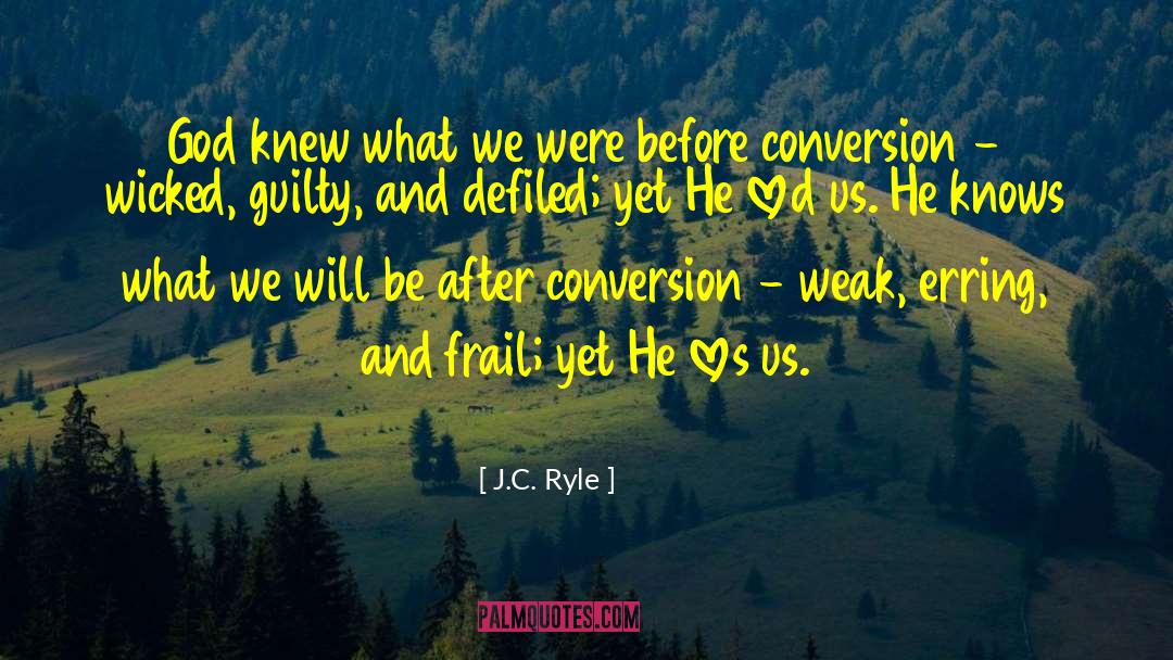 Conversion quotes by J.C. Ryle