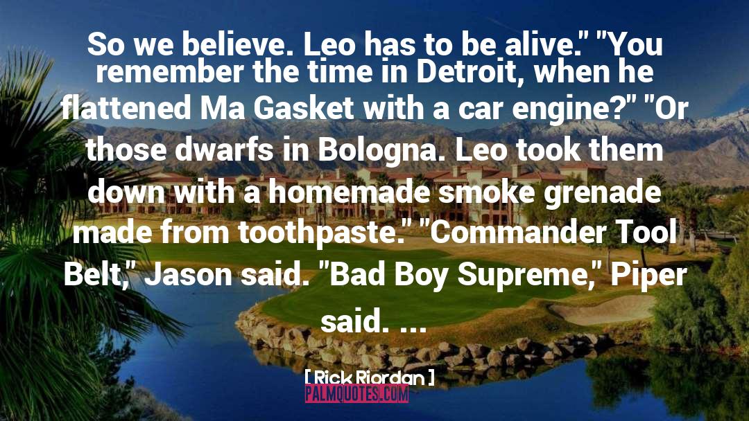Converting The Bad Boy quotes by Rick Riordan