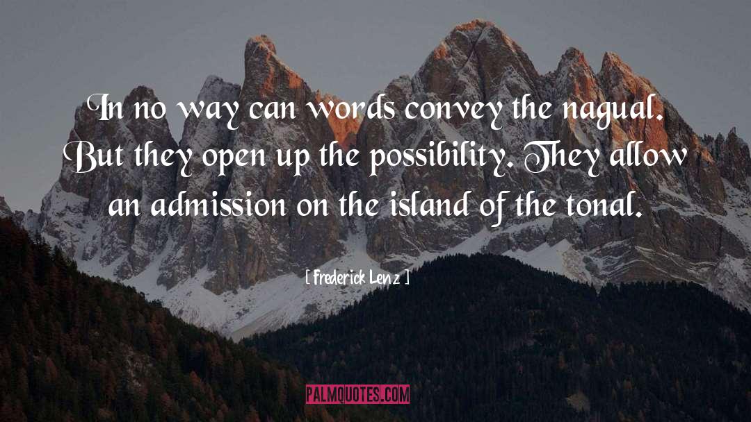 Convey quotes by Frederick Lenz