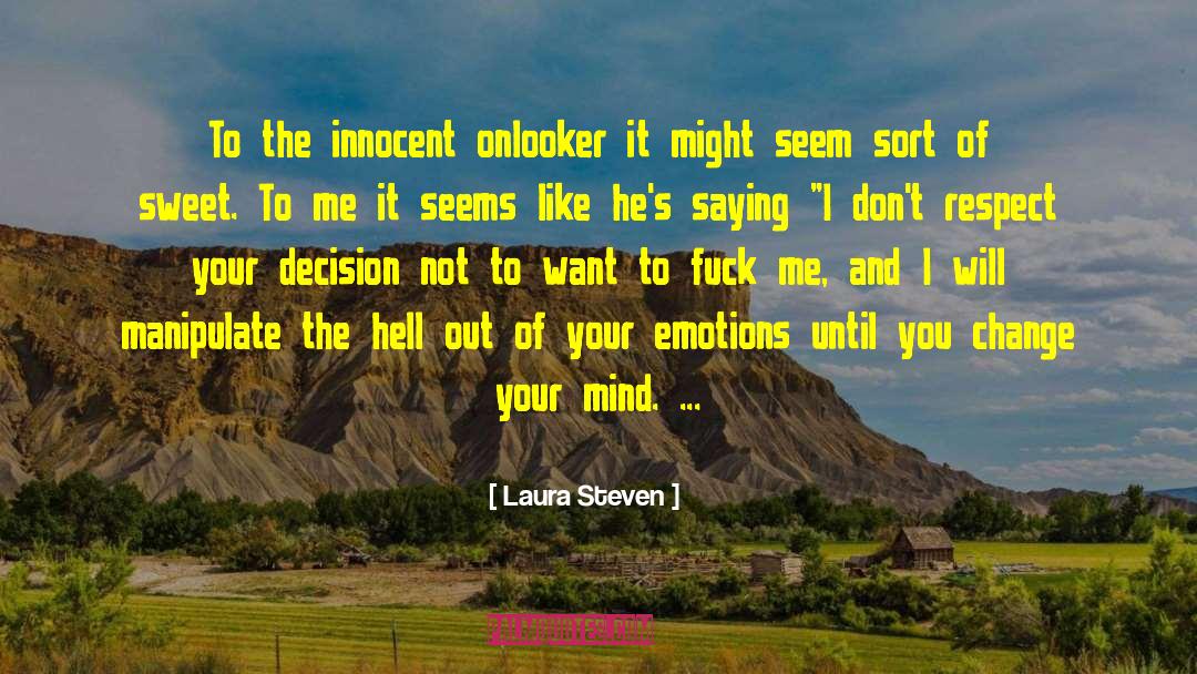 Conveying Emotions quotes by Laura Steven