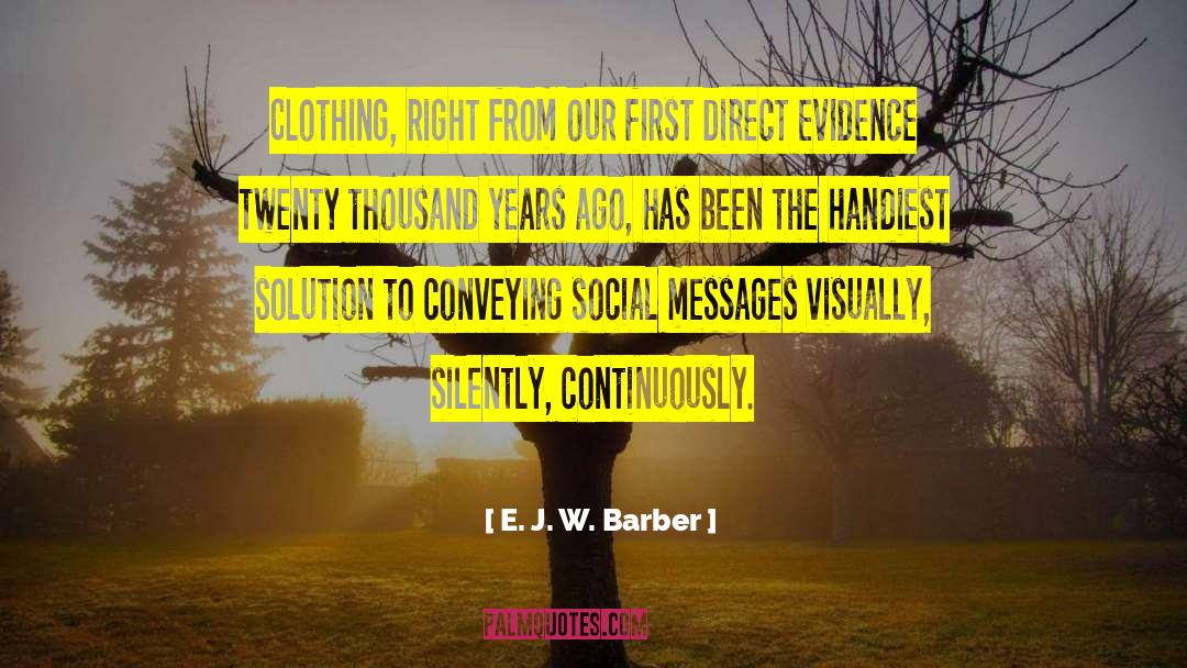 Conveying quotes by E. J. W. Barber