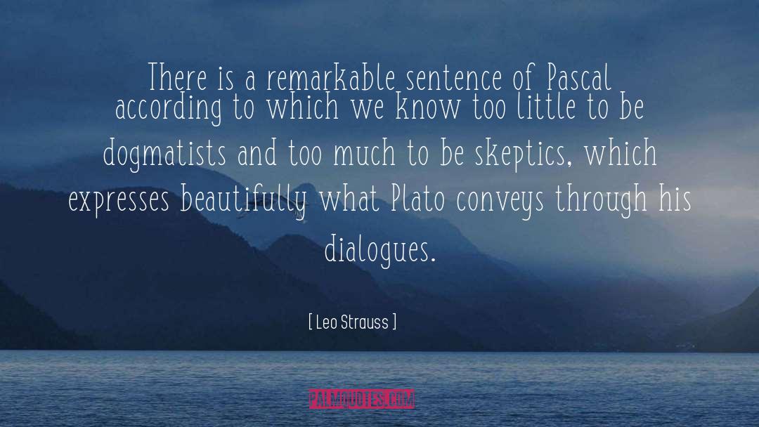 Conveys quotes by Leo Strauss
