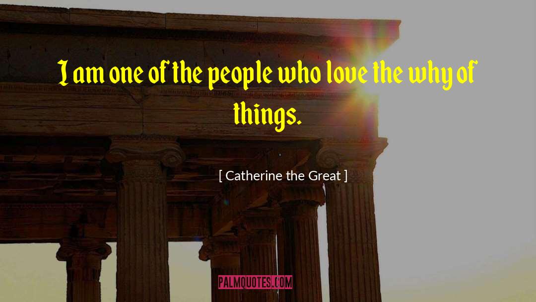 Convict Love quotes by Catherine The Great