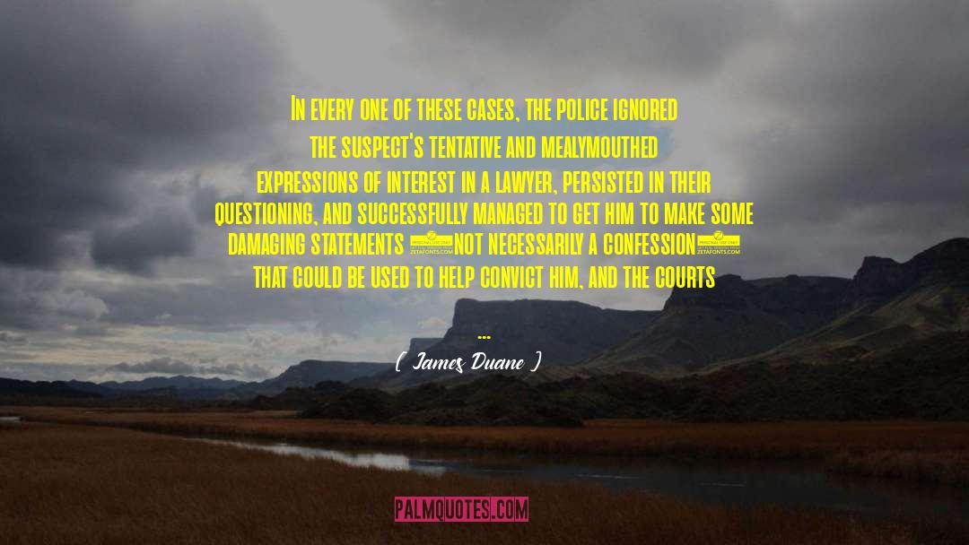 Convict quotes by James Duane