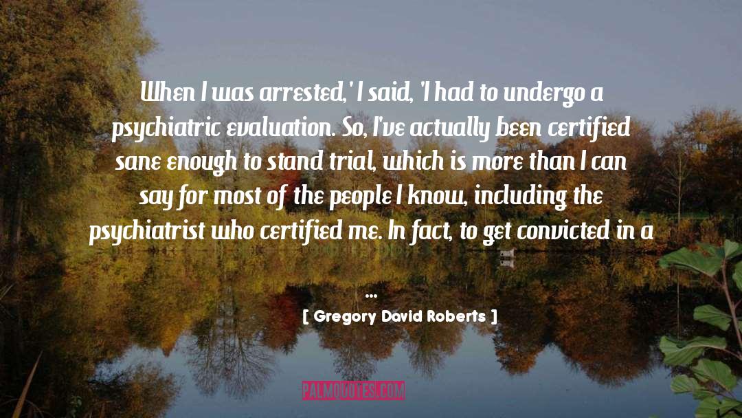 Convict quotes by Gregory David Roberts