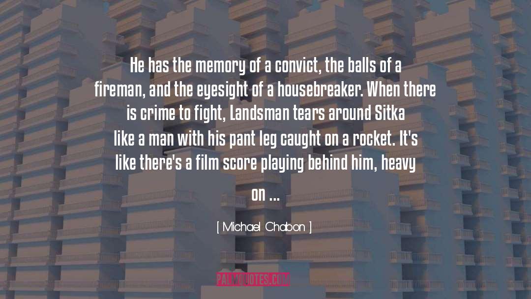 Convict quotes by Michael Chabon