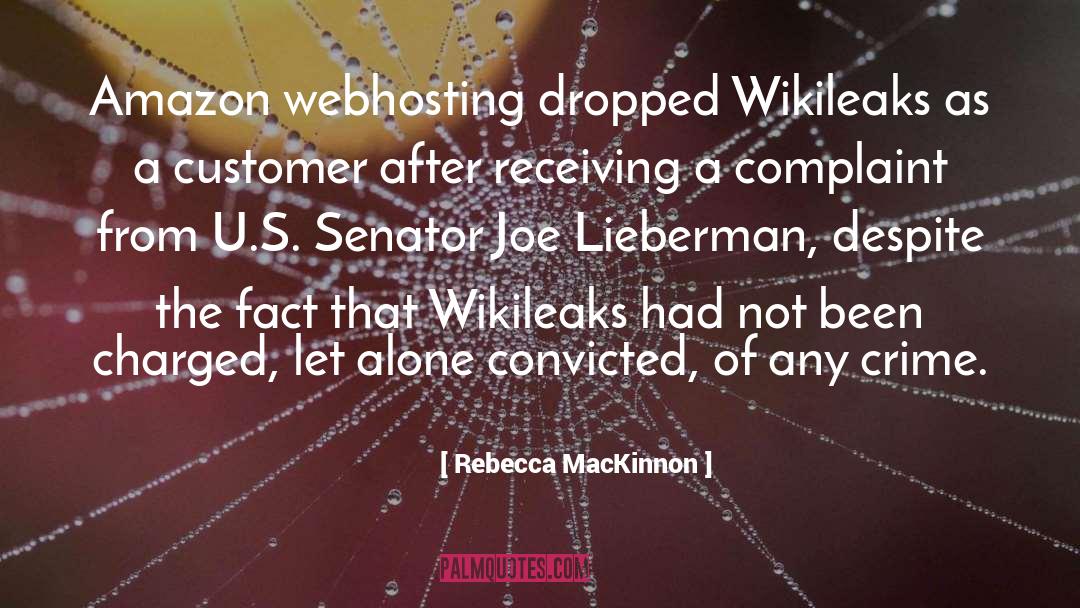 Convicted quotes by Rebecca MacKinnon