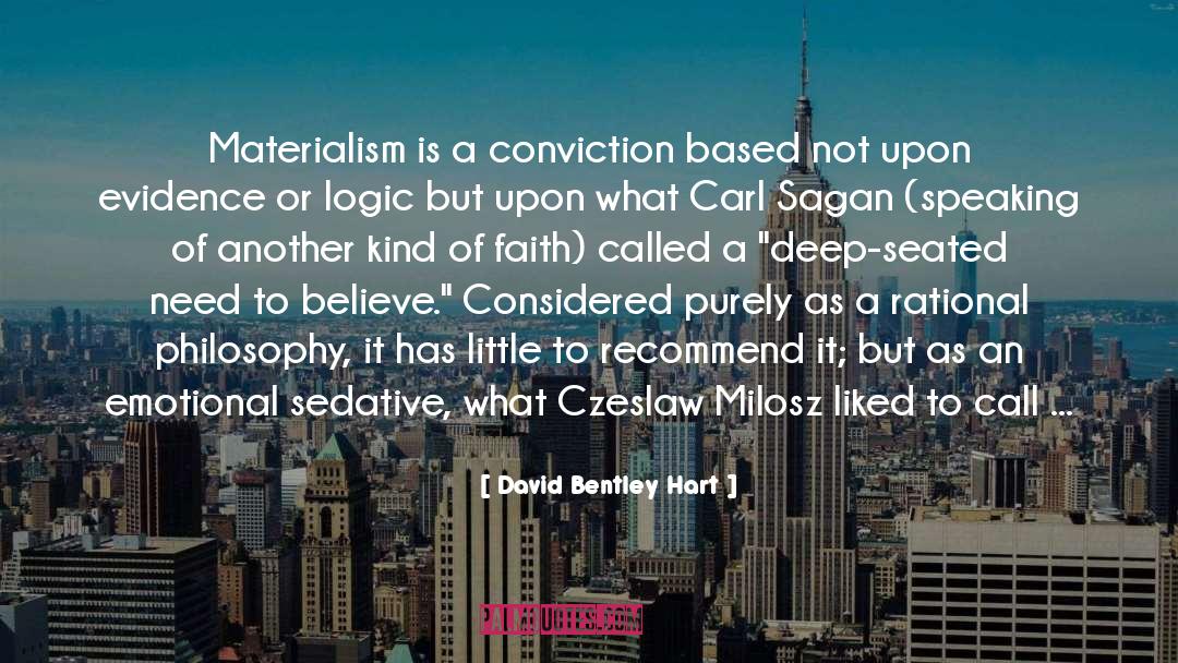 Conviction quotes by David Bentley Hart