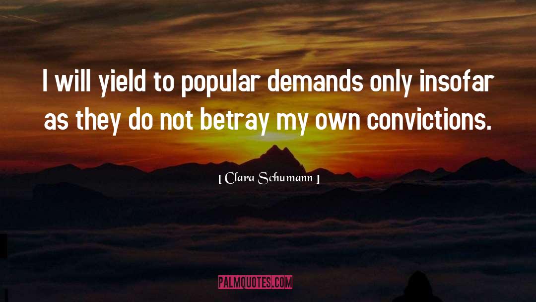 Convictions quotes by Clara Schumann
