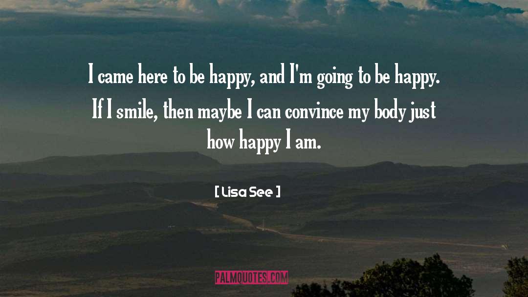 Convince quotes by Lisa See