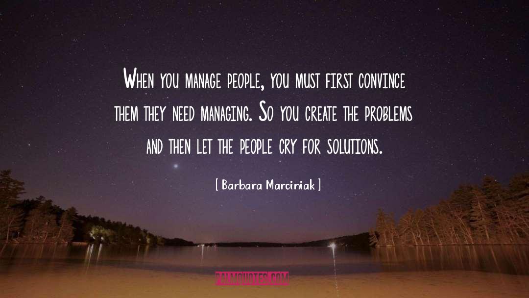 Convince quotes by Barbara Marciniak