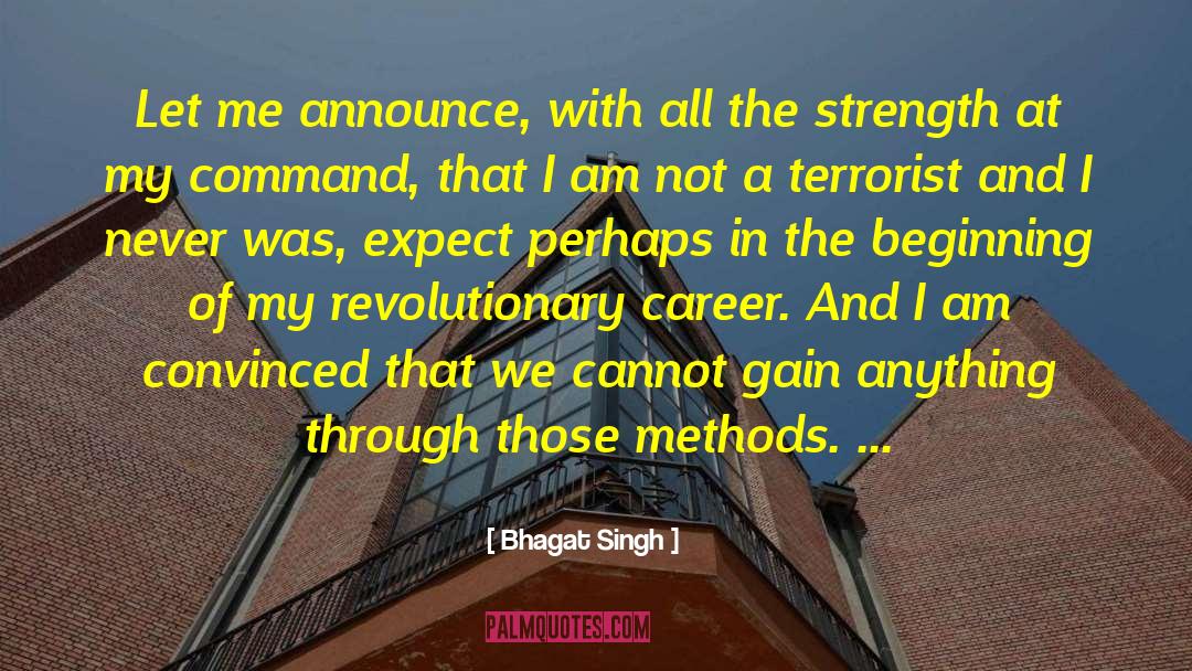 Convinced That We Re Living quotes by Bhagat Singh