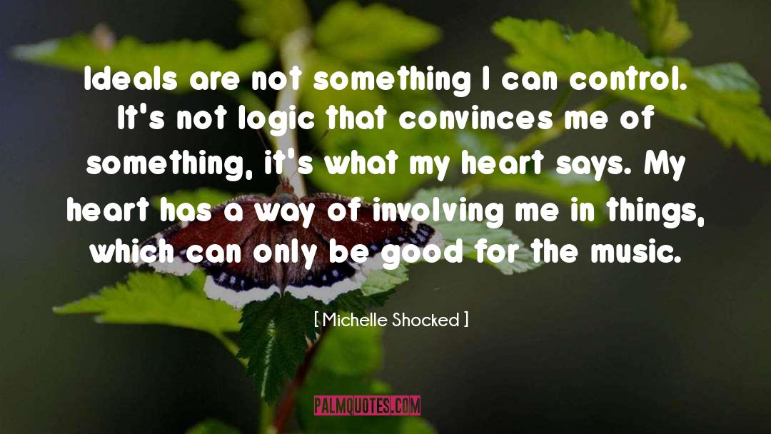 Convinces quotes by Michelle Shocked