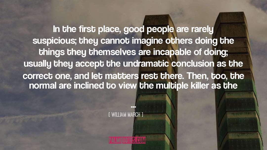 Convincing quotes by William March