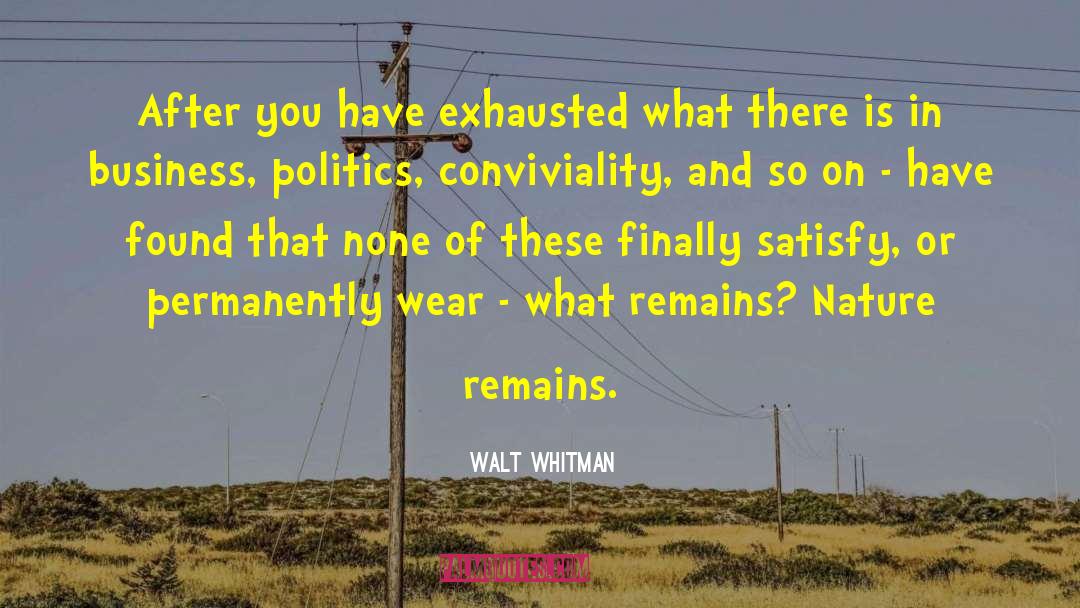 Conviviality quotes by Walt Whitman