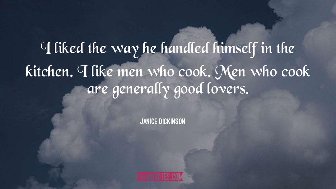 Cook quotes by Janice Dickinson