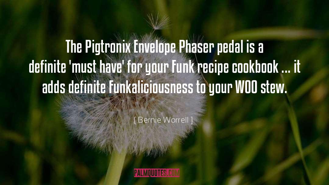 Cookbook quotes by Bernie Worrell