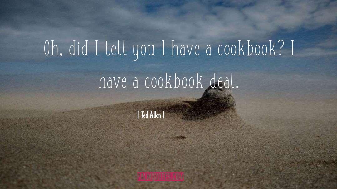 Cookbook quotes by Ted Allen