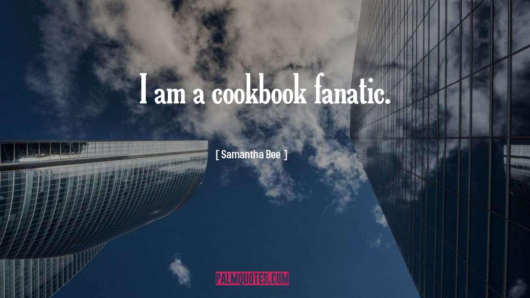 Cookbook quotes by Samantha Bee