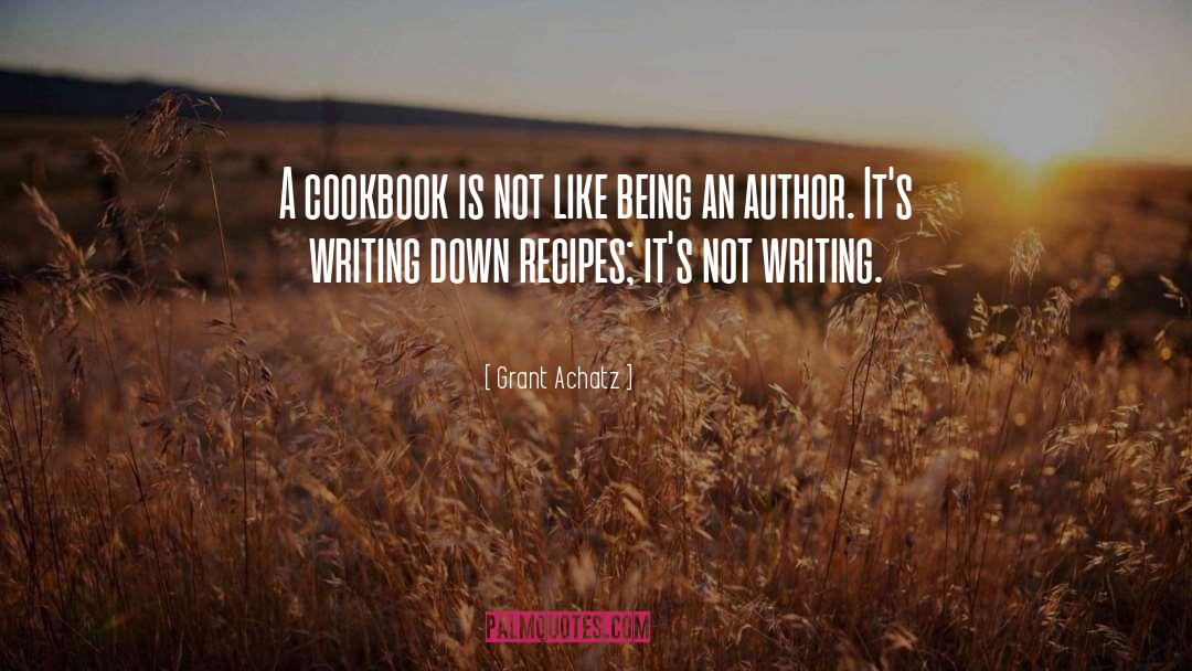 Cookbook quotes by Grant Achatz
