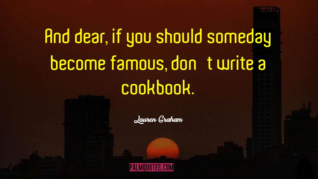 Cookbook quotes by Lauren Graham