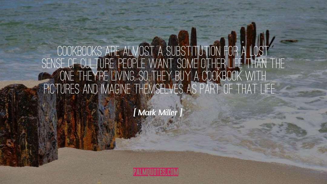 Cookbook quotes by Mark Miller