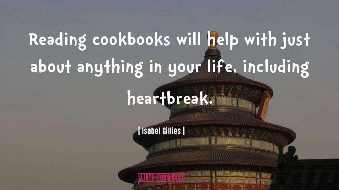 Cookbooks quotes by Isabel Gillies