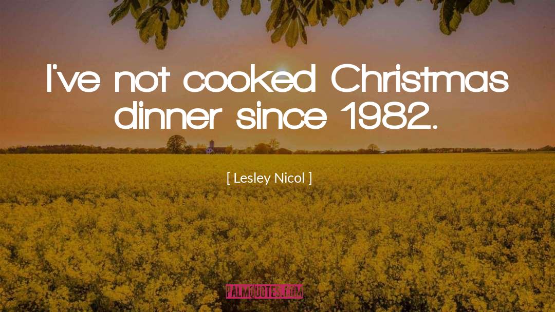 Cooked quotes by Lesley Nicol