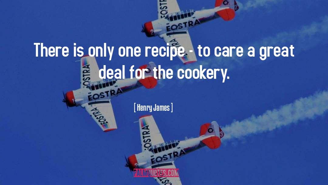 Cookery quotes by Henry James