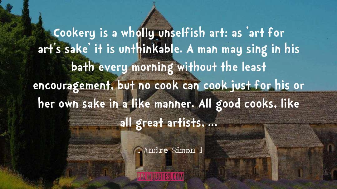 Cookery quotes by Andre Simon