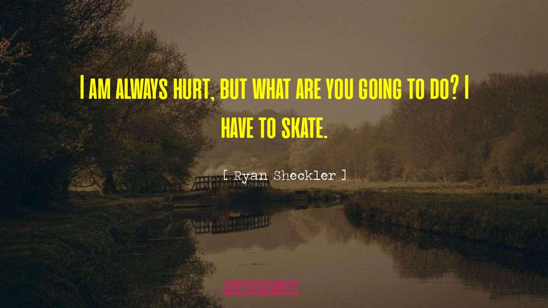 Cookes Skate quotes by Ryan Sheckler